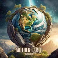 Dario Ariza - Mother Earth