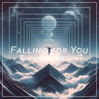 Euphoric Nation - Falling for You