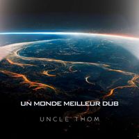 Uncle Thom - Un monde meilleur