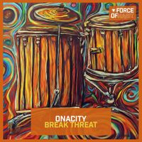Onacity - Break Threat
