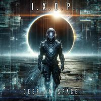 I.X.O.P. - Deep in Space