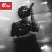 Louis Tomlinson - LIVE (Explicit)