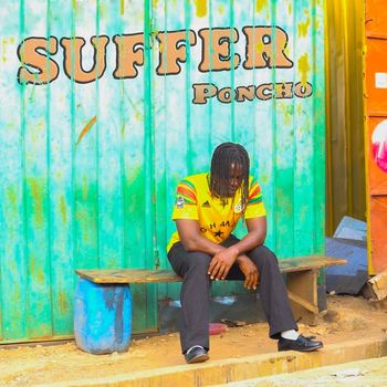 Poncho - Suffer