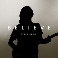 Feber Adam - Believe