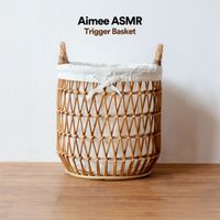 Aimee ASMR - Trigger Basket