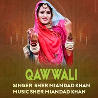 Sher Miandad Khan - Qawwali