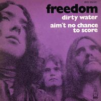 Freedom - Dirty Water