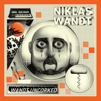 Niklas Wandt - Wandt Uncorked