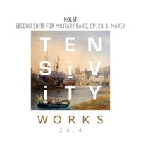 Tensivity - Second Suite for Military Band, Op. 28: 1. March