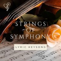 Lyric Keysong - Strings of Symphony