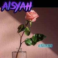 Shem - dj - AISYAH 2