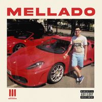 Miha - mellado (Explicit)