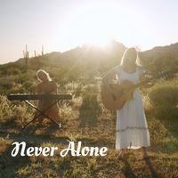 Rebecca Nelson - Never Alone (feat. Dayna Nethercott, Maddi Nicholson & Melanie Yarger)