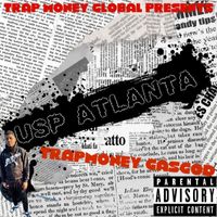 TrapMoney GasGod - USP ATLANTA (Explicit)
