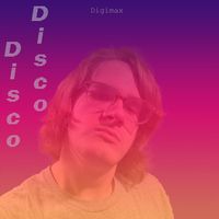 Digimax - Disco Disco