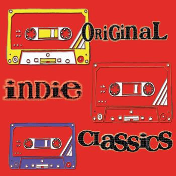 Various Artists - Original Indie Classics (Explicit)
