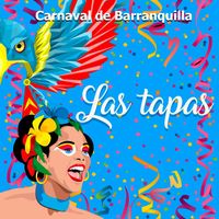 Varios Artistas - Carnaval de Barranquilla: Las Tapas