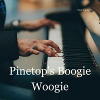 Pine Top Smith - Pinetop's Boogie Woogie