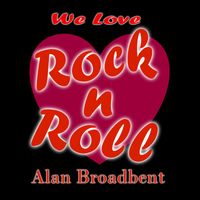 Alan Broadbent - We Love Rock n Roll