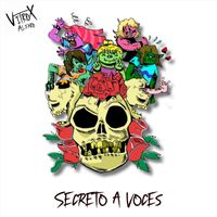 Vitrox Alfaro - Secreto a Voces