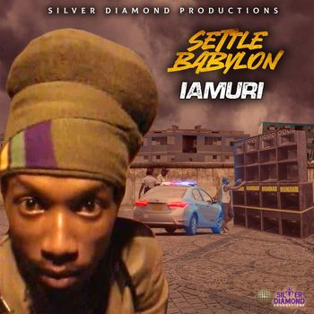 Iamuri - Settle Babylon