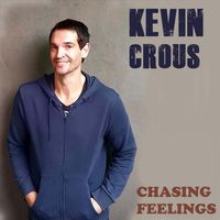 Kevin Crous - Chasing Feelings