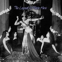 Jaymz Dare - The Legend of Mata Hari