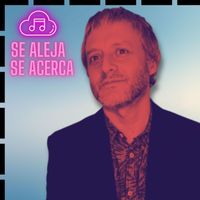 Eduardo Bravo - Se Aleja, Se Acerca (feat. Pacita de la Carrera)