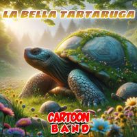 Cartoon Band - La Bella Tartaruga