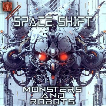 Space Shift - Monsters And Robots
