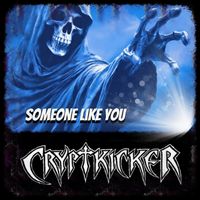 Cryptkicker - Someone Like You