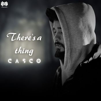 Casco - There's a thing
