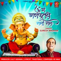 Suresh Wadkar - Om Gan Ganpataye Namo Namah