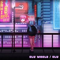 BLU - BLU WORLD