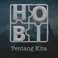HOBI - Tentang Kita