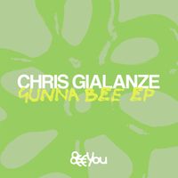 Chris Gialanze - Gunna Bee - EP