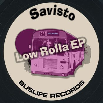 Savisto - Low Rolla EP