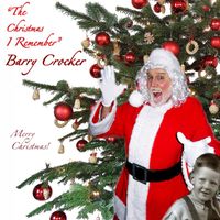 Barry Crocker - The Christmas I Remember