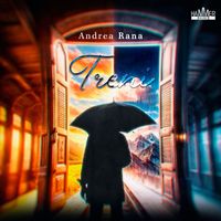 Andrea Rana - Andrea Rana - Treni