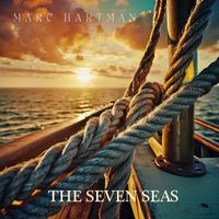 Marc Hartman - Seven Seas