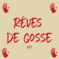 HPI - Rêves de gosse