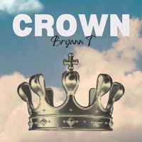 Bryann T - Crown