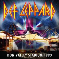 Def Leppard - Don Valley Stadium 1993 (Live)