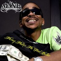 Max B - Money Makes Me Feel Better (Explicit)
