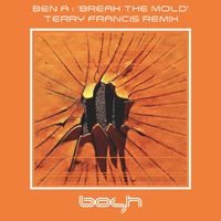 Ben A - Break the Mold (Explicit)