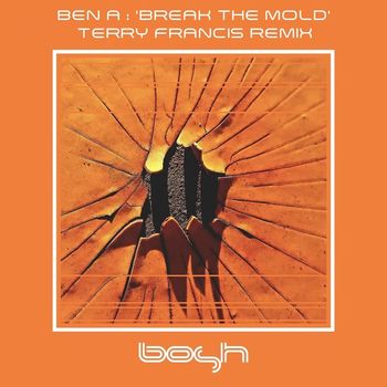 Ben A - Break the Mold (Explicit)