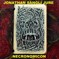 Jonathan Sangli JURE - Necronomicon (Explicit)