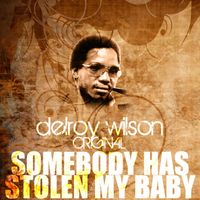 Delroy Wilson - Somebody Has Stolen My Baby