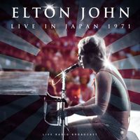 Elton John - Live in Japan 1971 (Live)