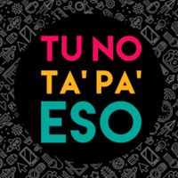 Today - Tú No Ta' Pa' Eso (Instrumental)